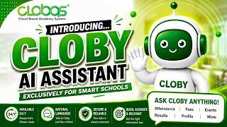 Introducing CLOBY -AI assistant Exclusively for Smart School screenshot 1