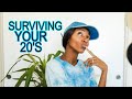 HOW TO SURVIVE YOUR 20'S: TOP LESSONS I'VE LEARNED IN MY 20'S
