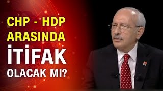 Will The Chp Form An Alliance With The Hdp? Kılıçdaroğlu Answered
