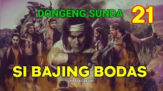 Si Bajing Bodas Bagian 21