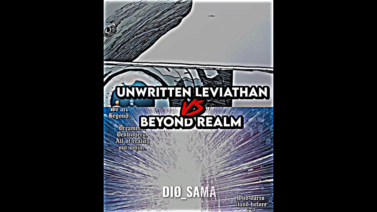 Who Is Strongest | Beyond Realm vs Unwritten Leviathan 