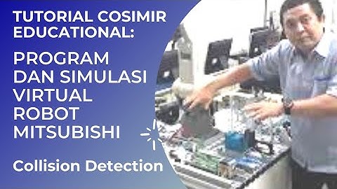 Belajar Mekatronika Yuk ... Program dan Simulasi Robot Mitsubishi RV-M1 dengan Cosimir Educational 2