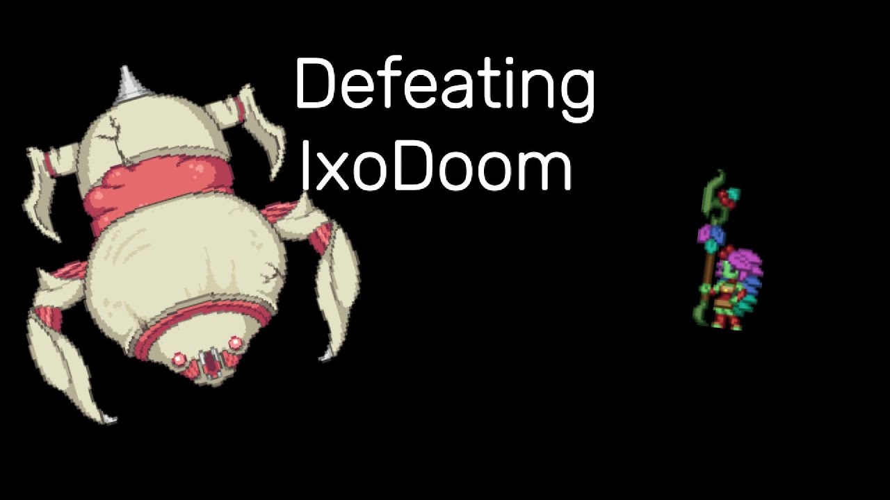 Defeating IxoDoom (StarBound Ep4)