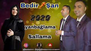 Bedir Şan بدر شان 2020| yeni Sallama |