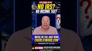 Could Federal Income Tax Change | Charlie Ward Daily News