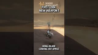 NEW WEAPON IN WHERE WINDS MEET! First Heng Blade Gameplay Reveal Hexi Update Expansion