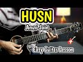 Husn  anuv jain  easy guitar lesson chords strumming  best for beginners