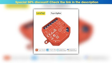 Review LoraTap ZigBee 3.0 Curtain Switch Module For Roller Blind Shutter Motor Tuya Smart Work with