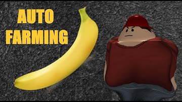 Hacker AUTO FARMING Bananas in Arsenal.. @Rainster