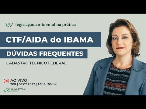 CTF/AIDA - IN IBAMA 12/2021 - Dúvidas Frequentes