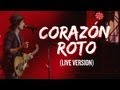 Tommy Torres - Corazón Roto (En Vivo)