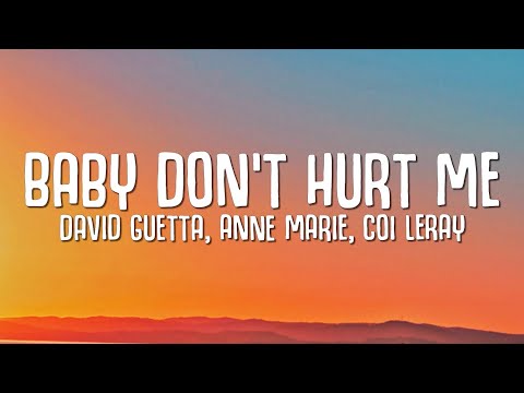 David Guetta, Anne Marie, Coi Leray - Baby Don't Hurt Me