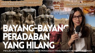 GREAT LOST CIVILIZATIONS of the world! (Part 2)