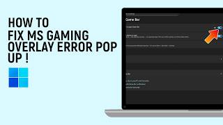 How to Fix MS Gaming Overlay Error Pop up on Windows [easy] screenshot 4