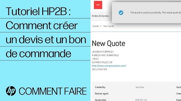 Tutoriel HP2B : Comment créer un devis et un bon de commande | Assistance HP