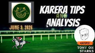 Karera Tips/Analysis - June 3, 2026 - PJC - Tony Oh Starks