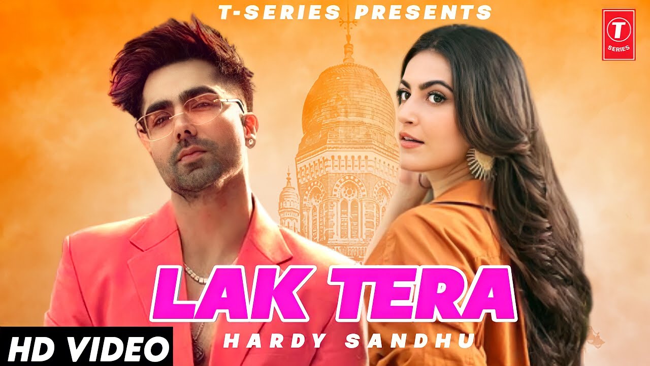 Lak Tera : Hardy Sandhu (Full Video) New Punjabi Song 2022 - YouTube