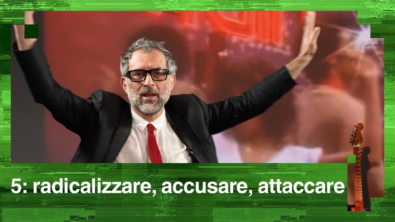 5: radicalizzare, accusare, attaccare