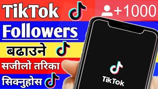 TikTok मा Followers बढाउने सजिलो तरिका || How to increase tiktok Follower || Follower kasari Badaune screenshot 1