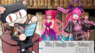 MEMBERS ONLY: Let's Read Fate/Strange Fake - Volume 7 [Part 2