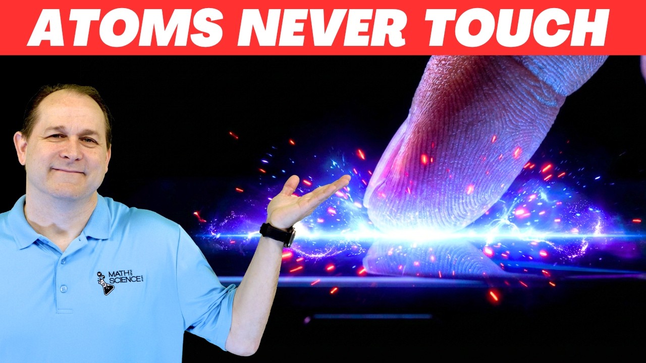 If Atoms NEVER Touch, How Do We Even Feel Things?