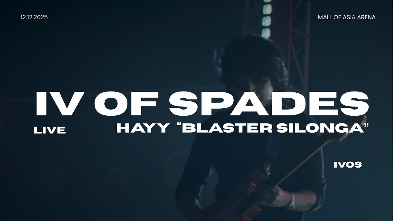 BLASTER SILONGA OF IV OF SPADES - HAYY LIVE IN MOA ARENA 12.12.2025
