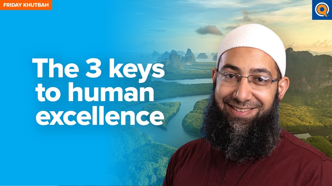 Три ключа к человеческому совершенству | Хутба Ш. Мохаммада Эль-Шинави