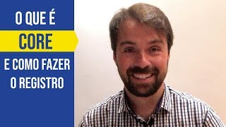 O que é CORE e por que você deve se registrar nele O que é CORE e por que você deve se registrar nele