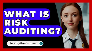 What Is Risk Auditing? - SecurityFirstCorp.com