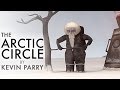 Kevin Parry&#39;s &#39;The Arctic Circle&#39; (OFFICIAL Stop-Motion Animation)