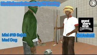 Misi 19 Sajak Mad Dog  Gta Sa Android Indonesia