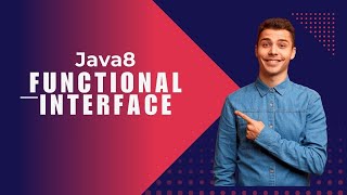 Functional Interface in Java 8 🔥 | Lambda Expression & Example