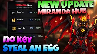 [KEYLESS] BEST STEAL AN EGG SCRIPT | INSTANT STEAL MIRANDA HUB NEW UPDATE