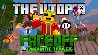 The Utopia: Faceoff Cinematic Trailer