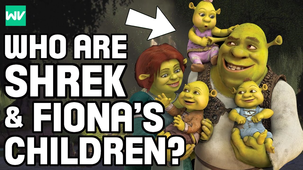 Who Are Shrek Fiona S Children Shrek Explained Youtube