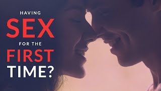 Having SEX for the FIRST TIME? Here's what you NEED TO KNOW before you do it! | Sex Education