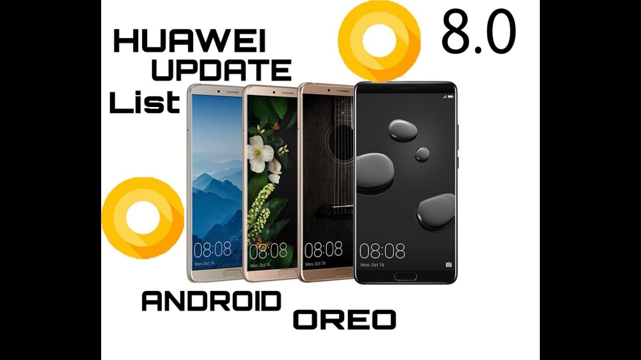 Huawei new android oreo(8.0) update list || Full list