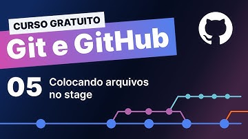 Curso gratuito Git e Github #5 - Colocando arquivos no stage