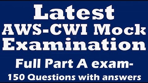 AWS CWI full Part A  150 Questions & answers