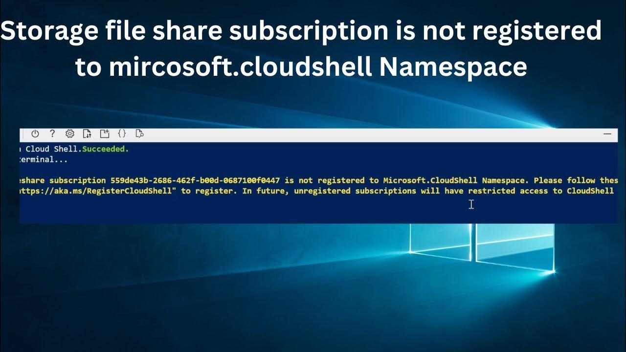 Fix "Storage file share subscription is not registered to mircosoft