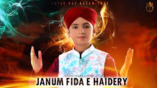 JANUM FIDA E HIADERY - AHMAD RAZA QADRI - NASHEED KIDS 2022