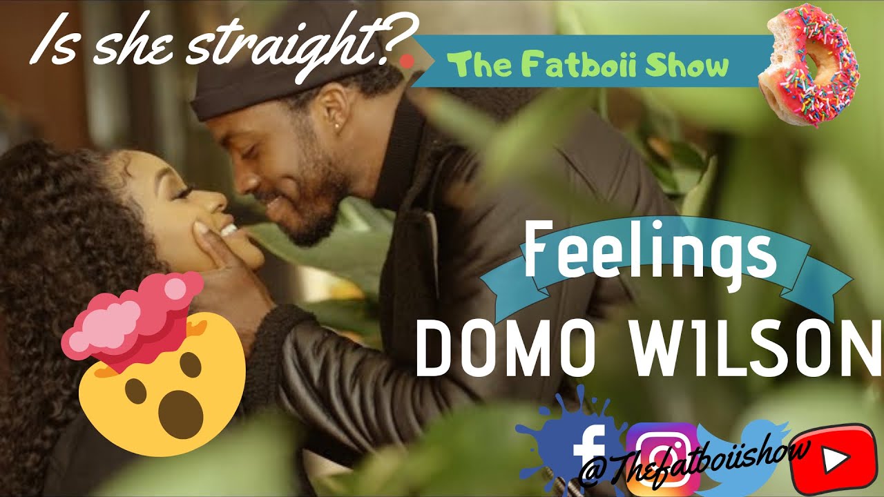 DOMO WILSON DATING A MAN?