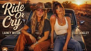Lainey Wilson Ft. Ella Langley - Ride Or Cry (Lyric Video 2026)