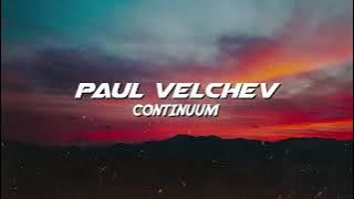 Paul Velchev - Continuum