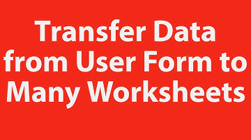 How to transfer data from a user form to multiple worksheets in a workbook in Excel using VBA