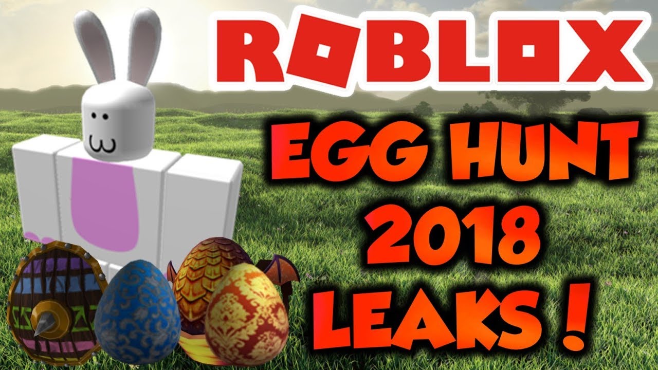 Roblox' Egg Hunt 2018: All Eggs, Hats, Badges And Other Items