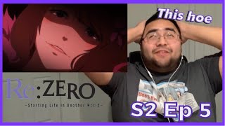 Re:Zero S2 Ep 5 Reaction