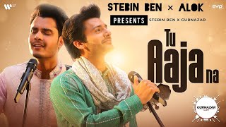 TU AAJA NA ( Full Video Song ) - STEBIN BEN × GURNAZAR 🔥🎶🎤 | Music In The Air 🎵 | Stebin Ben × Alok