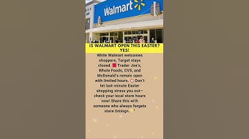 Is Walmart Open on Easter? Don’t Get Caught Off Guard! 🛒 #news #usa