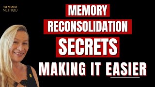 Memory Reconsolidation Technique Making It Easier  How It Works
